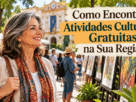 Como Encontrar Atividades Culturais Gratuitas