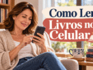 Como Ler Livros no Celular