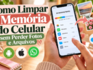 Como Limpar a Memoria do Celular