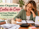 Como Organizar as Contas da Casa