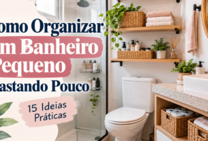 Como Organizar um Banheiro Pequeno Gastando Pouco