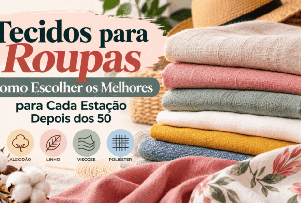 Guia de Tecidos para Cada Estacao